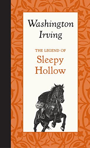The Legend of Sleepy Hollow, by Washington Irving