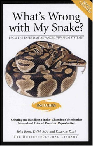 What's Wrong With My Snake (Advanced Vivarium Systems)