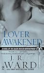 Lover Awakened (Black Dagger Brotherh...