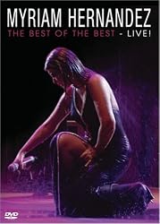 Myriam Hernandez: Best of the Best - Live