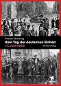 Kein Tag der deutschen Einheit. 17. Juni 1953