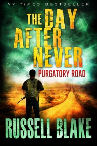 The Day After Never Purgatory Road (Volume 2)