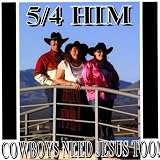Cowboys Need Jesus Too