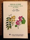 Field guide to the common trees of India