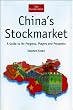 China's Stock Market: A Guide to its Progress, Players and Prospects: The Players, the Institutions and the Future ("The Economist")