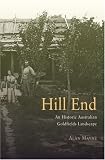 Hill End: A Historic Australian Goldfields Landscape