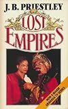 Lost empires : being Richard Harncastle's account of his life on the variety stage from November 1913 to August 1914 together with a prologue and epilogue