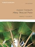 Family Therapy: History, Theory, and Practice (5th Edition)