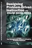 Designing Problem-Driven Instruction with Online Social Media