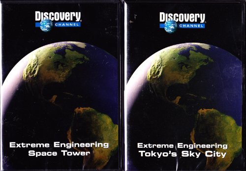 Discovery Channel Extreme Engineering : Space Tower , Tokyo's Sky City : 2 Pack Collection