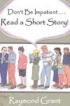 Don't Be Impatient...Read a Short Story