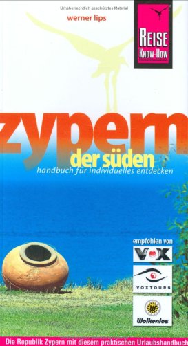 City Travel Guides Discounted  Bücher : Zypern der Süden. Urlaubshandbuch: Mittelmeer, Lefkosia (Nicosia), Agia Napa, Pafos-Mosaiken, Lemesos, Troodos-Gebirge, Larnaka, Königsgräber, Akamas-Halbinsel