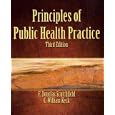 Principles of Public Health Practice (Delmar Series in Health Services Administration) by F. Douglas Scutchfield, William Keck, and Glen P. Mays