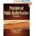 Principles of Public Health Practice (Delmar Series in Health Services Administration) by F. Douglas Scutchfield, William Keck, and Glen P. Mays