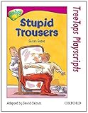 Stupid trousers : dramatised from Susan Gates' story