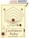 Confident Ruby: 32 Patterns for Joyful Coding
