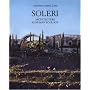 Soleri: Architecture as Human Ecology