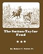 The Sutton-Taylor Feud