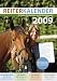 Reiterkalender 2009: F&uuml;r Reiter, Pferdebesitzer und Reitbeteiligungen
