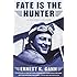 Fate Is the Hunter: A Pilot's Memoir