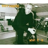 What It Isvon "Mark Knopfler"