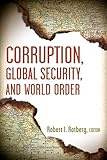 Corruption, global security, and world order