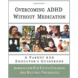 Overcoming ADHD Without Medication: A Parent and Educator's Guidebook