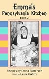 Emmas Pennsylvania Kitchen, Book 2