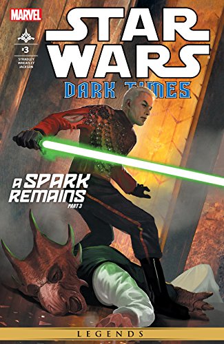 Star Wars: Dark Times - A Spark Remains (2013) #3 (of 5)