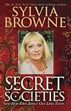 Secret Societies...and How They Affect Our Lives Today