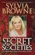 Secret Societies...and How They Affect Our Lives Today