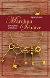 Produkt-Bild: M&auml;rchensch&auml;tze: Zum Erz&auml;hlen und Vorlesen