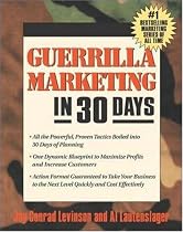 Guerrilla Marketing in 30 Days