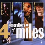 Four Generations of Miles: A Live Tribute to Miles