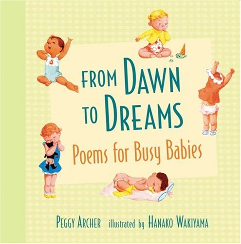 From Dawn to Dreams: Poems for Busy Babies