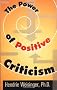 Power of Positive Criticism