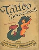 The tattoo sourcebook : over 500 images for body decoration