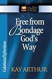 Free from Bondage Gods Way: Galatians/Ephesians (The New Inductive Study Series)