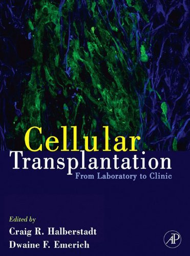 Cellular Transplantation: From Laboratory to Clinic On Sale
