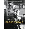 Pablo Casals, un musicien dans le monde