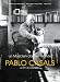 Pablo Casals, un musicien dans le monde Pablo Casals, un musicien dans le monde