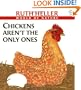 Chickens Aren't the Only Ones  (World of Nature Series)