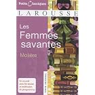 Click here to buy Les Femmes Savantes (Petits Classiques Larousse Texte Integral) by  Moliere.