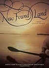 New Found Land: Lewis & Clark's Voyage of Discovery
