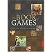The Book of Games: Strategy, Tactics & History
