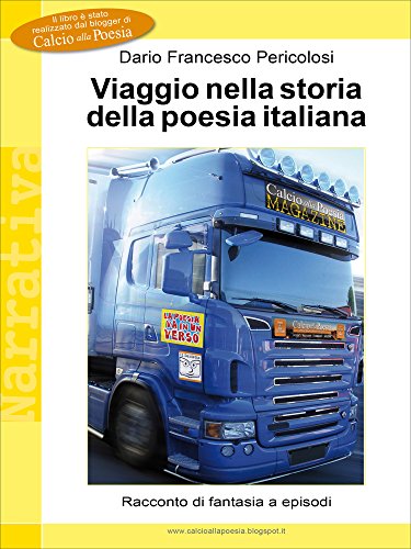 Viaggio nella storia della poesia italiana (Italian Edition)