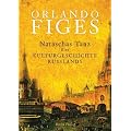 Nataschas Tanz: Eine Kulturgeschichte Russlands