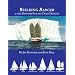 Building Badger: & the Benford Sailing Dory Designs