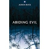 Abiding Evilby Alison Buck