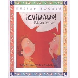 Cuidado !palabra Terrible!/be Careful, Terrible Word! (Buenas Noches) (Buenas Noches) (Spanish Edition) (Paperback)